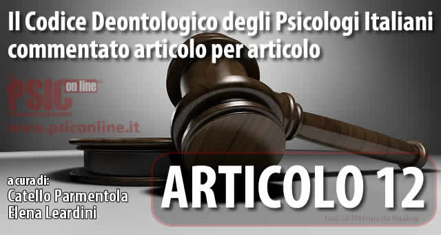 Articolo 12 il Codice Deontologico degli Psicologi Italiani commentato