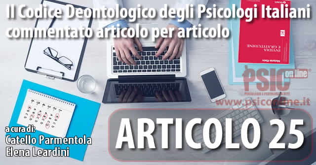 Articolo 25 il Codice Deontologico degli Psicologi Italiani commentato