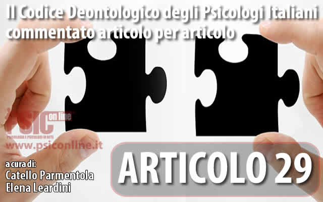 Articolo 29 il Codice Deontologico degli Psicologi Italiani commentato.fw