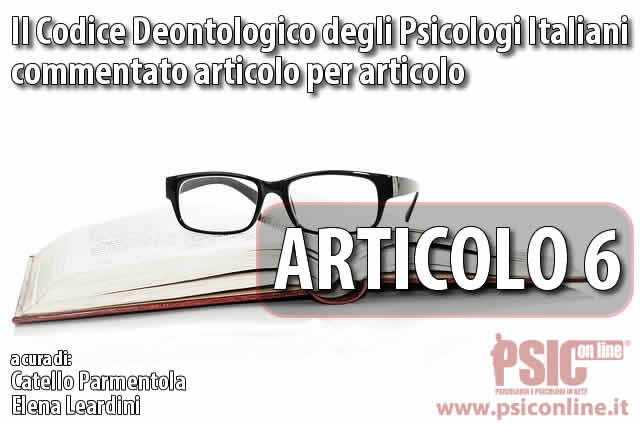Articolo 6 il Codice Deontologico degli Psicologi Italiani commentato